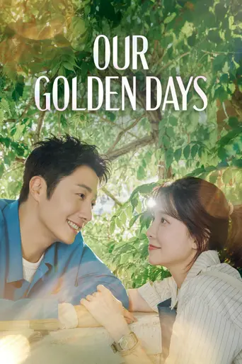 Our Golden Days (2025)