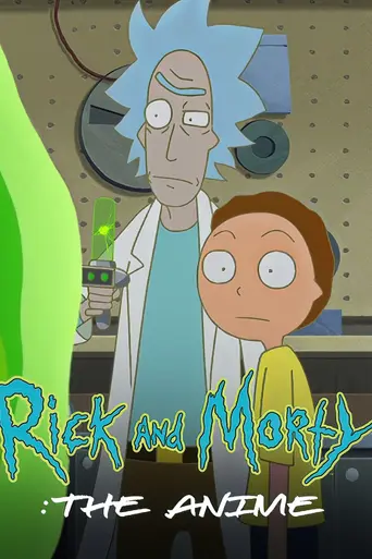 Rick and Morty: The Anime (2024)