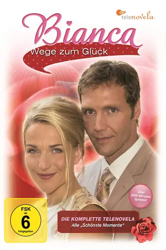 Bianca – Wege zum Glück (2004)