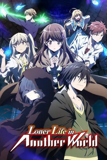 Loner Life in Another World (2024)
