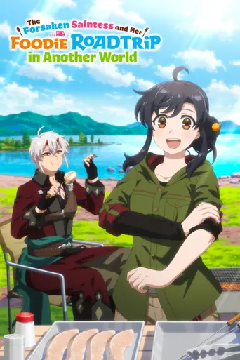 The Forsaken Saintess and Her Foodie Roadtrip in Another World (2026)