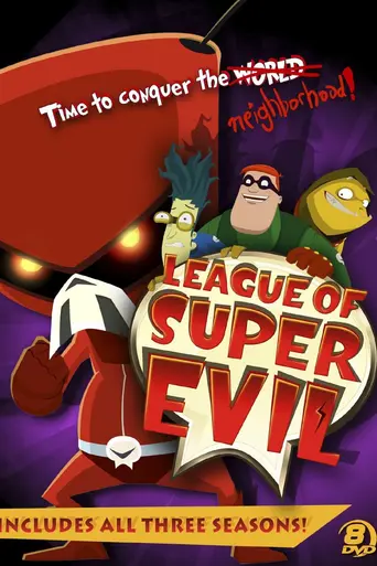 The League of Super Evil (2009)