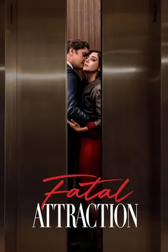 Fatal Attraction (2023)