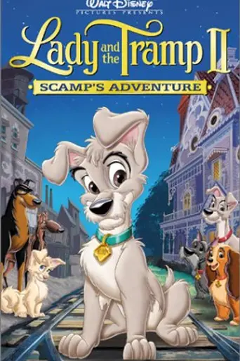Леди и Бродяга 2: Приключения Шалуна (2001)