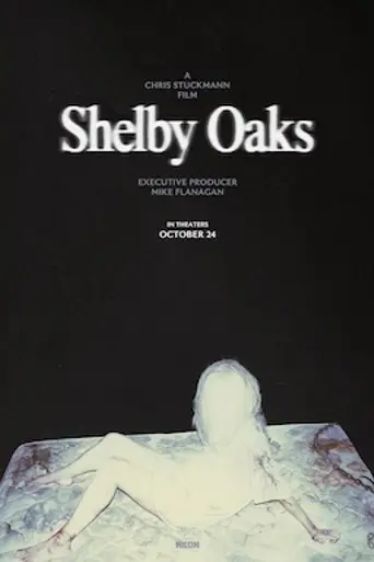 Shelby Oaks (2024)