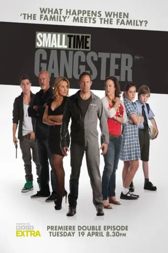 Small Time Gangster (2011)