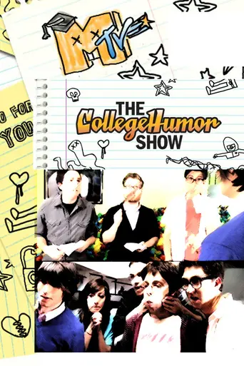 The CollegeHumor Show (2009)
