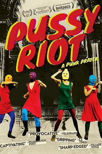 Pussy Riot, una plegaria punk (2013)
