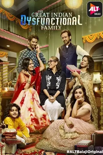 The Great Indian Dysfunctional Family (2018)