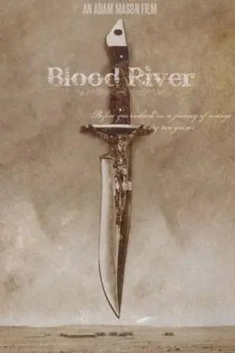 Blood River (2009)