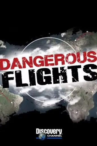 Dangerous Flights (2012)