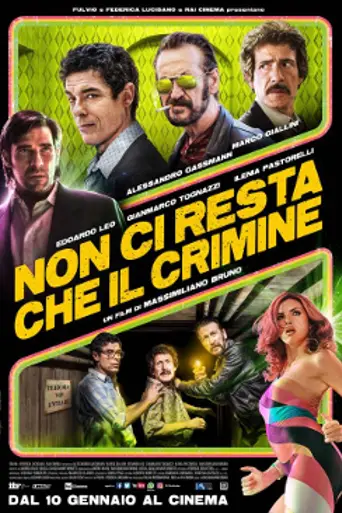 All You Need Is Crime (2019)
