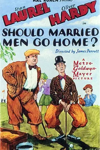 Should Married Men Go Home? (1928)