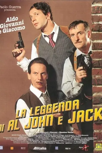 The Legend of Al, John and Jack (2002)