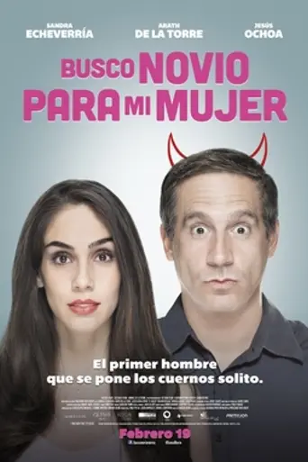 Busco novio para mi mujer (2016)