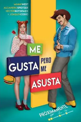 Me gusta, pero me asusta (2017)