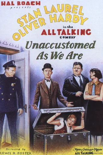 Unaccustomed As We Are (1929)