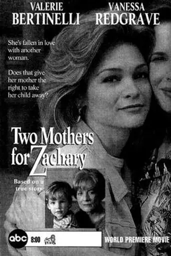 Two Mothers for Zachary (1996)