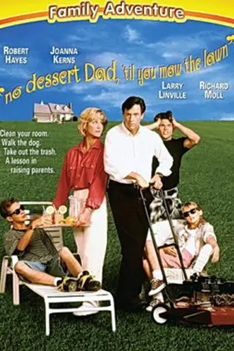 No Dessert, Dad, till You Mow the Lawn (1994)