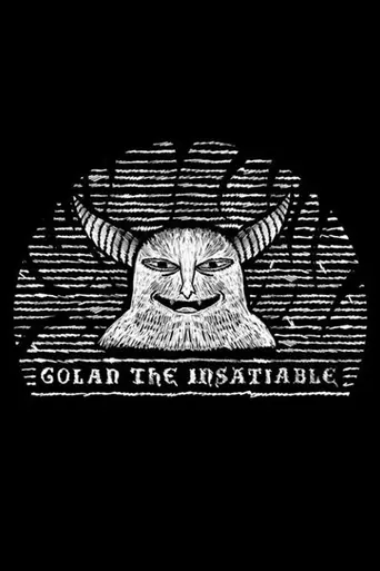Golan the Insatiable (2013)