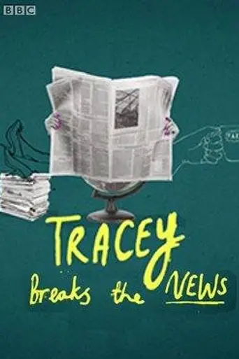 Tracey Breaks the News (2017)