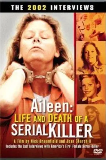 Aileen: Life and Death of a Serial Killer (2003)