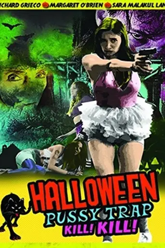 Halloween Pussy Trap Kill! Kill! (2017)