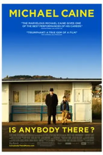 Is Anybody There? (2008)