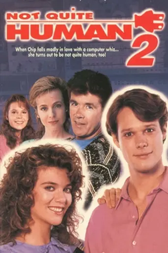 Not Quite Human II (1989)