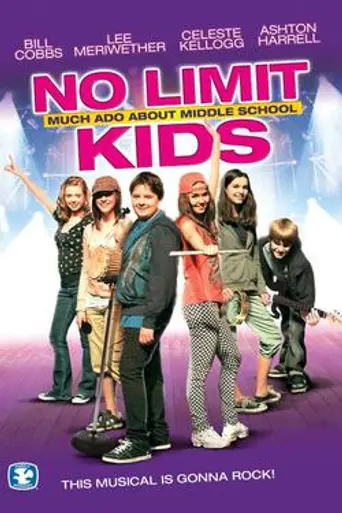 No Limit Kids: Much Ado About Middle School (2010)
