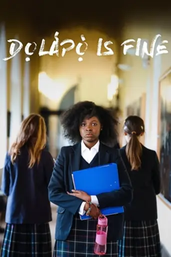 Dolapo is Fine (2020)