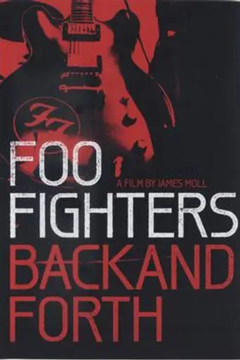 Foo Fighters: Back and Forth (2011)