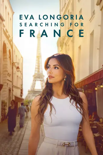 Eva Longoria: Searching for France (2026)