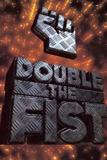 Double the Fist (2004)