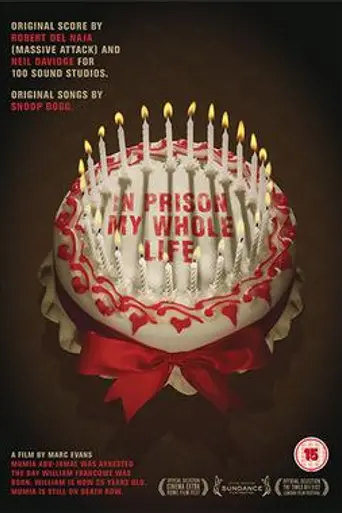 In Prison My Whole Life (2007)