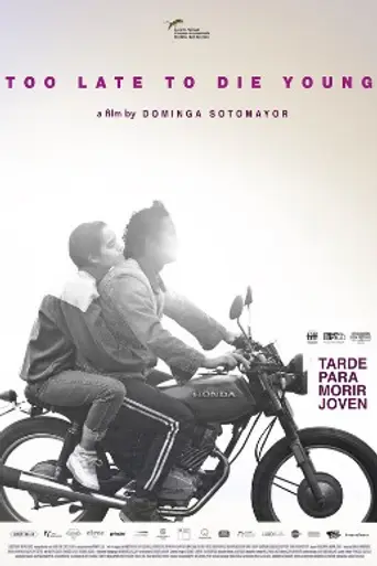 Too Late to Die Young (2018)