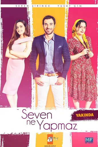 Seven Ne Yapmaz (2017)