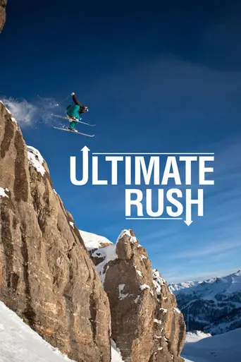 Ultimate Rush (2011)