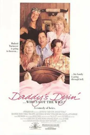 Daddy's Dyin': Who's Got the Will? (1990)