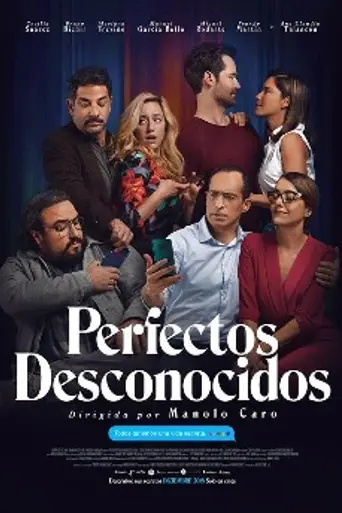 Perfectos desconocidos (2018)