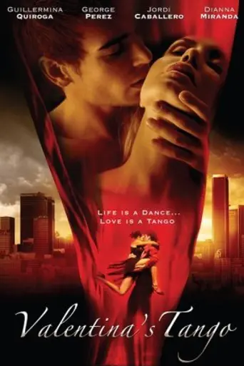 Танго Валентины (2007)