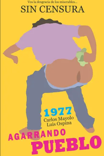 Agarrando pueblo (1978)
