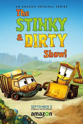 The Stinky & Dirty Show (2015)