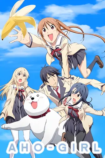 Aho-Girl (2017)
