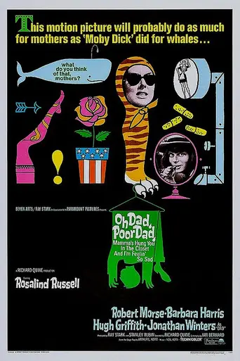 Oh Dad, Poor Dad, Mama's Hung You in the Closet and I'm Feelin' So Sad (1967)