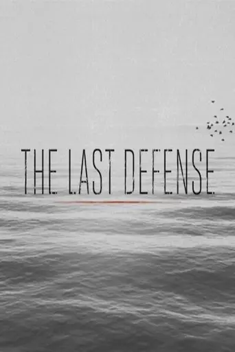 The Last Defense (2018)