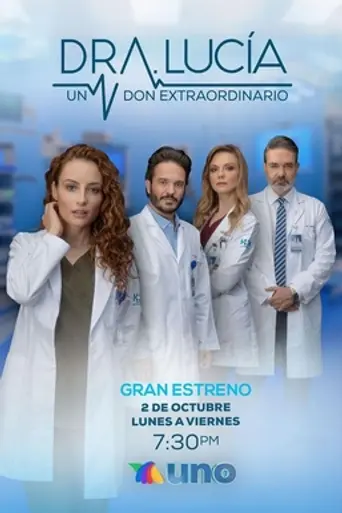 Dra. Lucía, un don extraordinario (2023)
