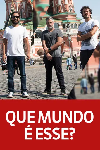 Que Mundo é Esse? (2015)