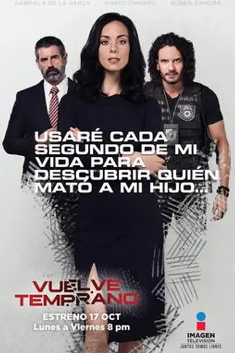 Vuelve temprano (2016)