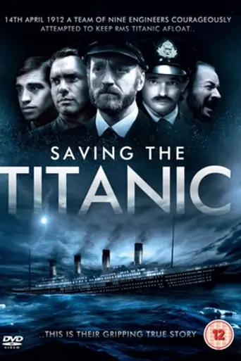 Saving The Titanic (2012)